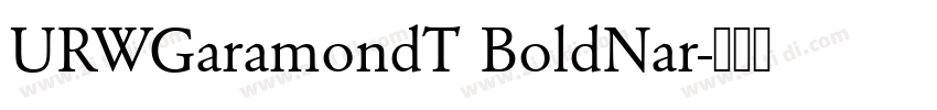 URWGaramondT BoldNar字体转换
